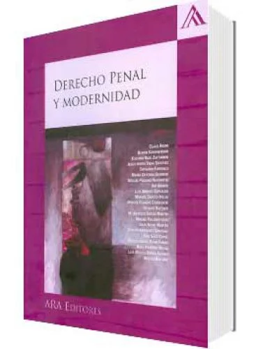 DERECHO PENAL Y MODERNIDAD