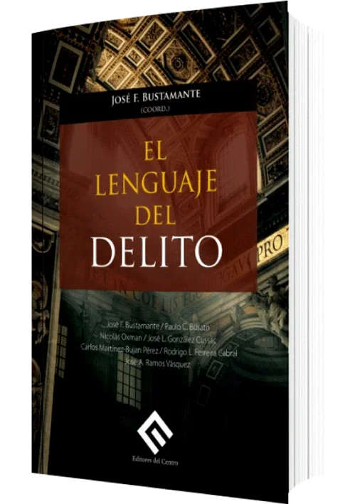 EL LENGUAJE DEL DELITO