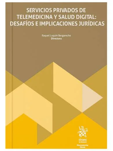 Servicios privados de telemedicina y salud digital: desafíos e implicaciones jurídicas