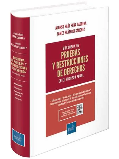 BÚSQUEDA Y PRUEBAS Y RESTRICCIONES DE DERECHO EN EL PROCESO PENAL