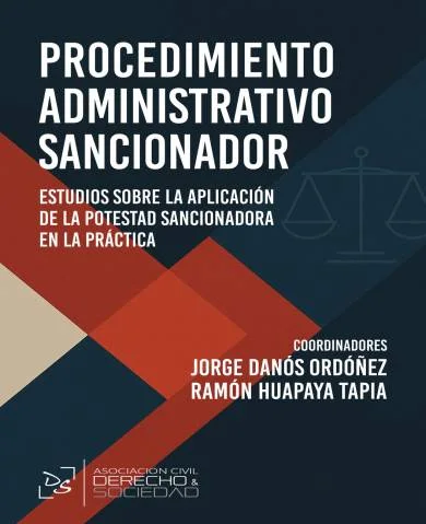Procedimiento administrativo sancionador. Estudios sobre la aplicación de la potestad sancionadora en la práctica (2025)