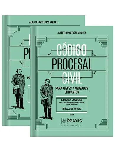CÓDIGO PROCESAL CIVIL PARA JUECES Y ABOGADOS LITIGANTES 2 TOMOS