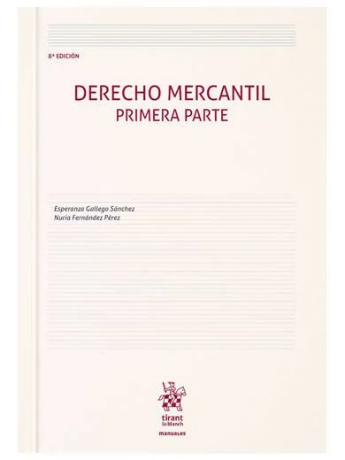 Derecho Mercantil. Primera parte 8ª Edi..