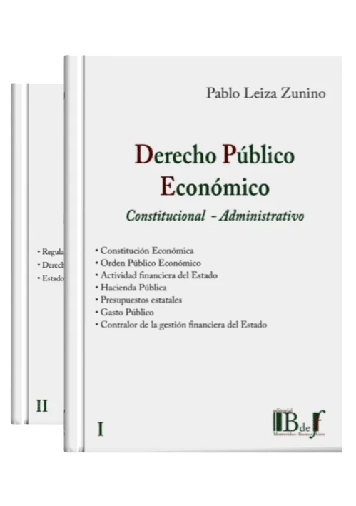 DERECHO PÚBLICO ECONÓMICO - Constitucional - Administrativo (2 tomos)