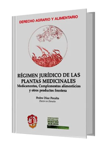 RÉGIMEN JURÍDICO DE LAS PLANTAS MEDICINALES