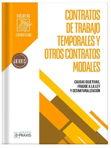CONTRATOS DE TRABAJO TEMPORALES Y OTROS CONTRATOS MODALES