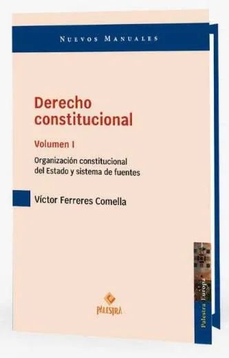 DERECHO CONSTITUCIONAL VOLUMEN 1..