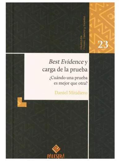 BEST EVIDENCE Y CARGA DE LA PRUEBA TOMO 23 S/55,00