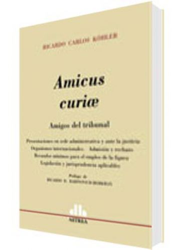 AMICUS CURIAE - Amigos del tribunal ..