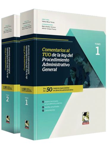 COMENTARIOS AL TUO DE LA LEY DEL PROCEDIMIENTO ADMINISTRATIVO GENERAL - (2 tomos)  COMENTARIOS AL TUO DE LA LEY DEL PROCEDIMIENTO ADMINISTRATIVO GENERAL - (2 tomos)