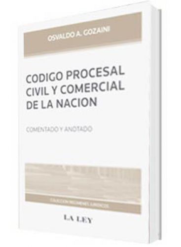 CÓDIGO PROCESAL CIVIL Y COMERCIAL DE LA..