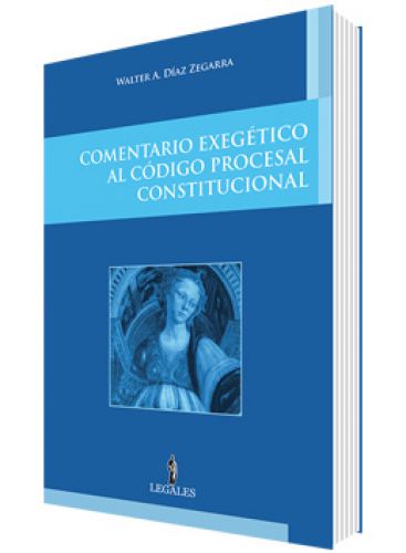 COMENTARIO EXEGÉTICO AL CÓDIGO PROCESAL CONSTITUCIONAL