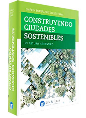 CONSTRUYENDO CIUDADES SOSTENIBLES CONSTRUYENDO CIUDADES SOSTENIBLES
