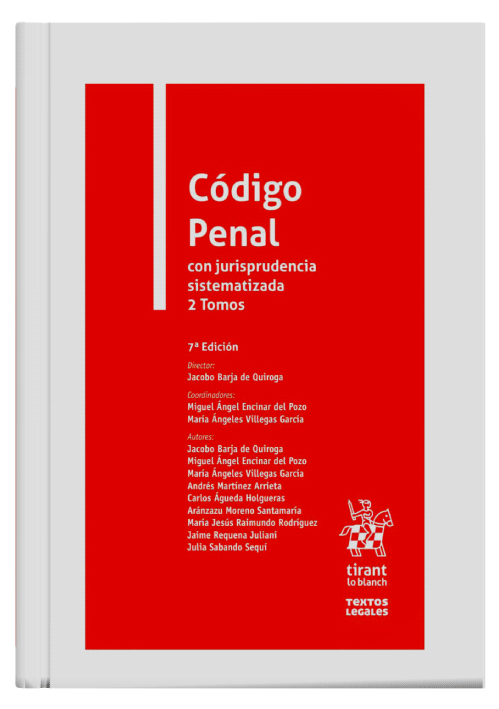 CÓDIGO PENAL CON JURISPRUDENCIA SISTEMATIZADA (2 tomos) CÓDIGO PENAL CON JURISPRUDENCIA SISTEMATIZADA (2 tomos)