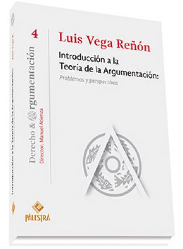 INTRODUCCIÓN A LA TEORÍA DE LA ARGUMENTACIÓN INTRODUCCIÓN A LA TEORÍA DE LA ARGUMENTACIÓN