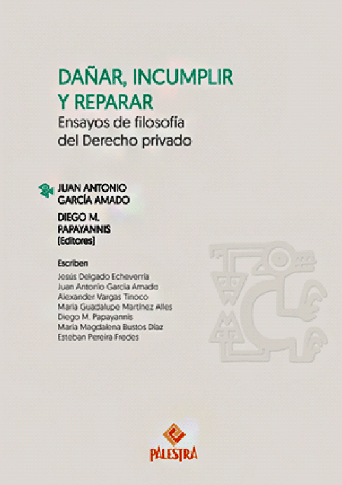 DAÑAR, INCUMPLIR Y REPARAR