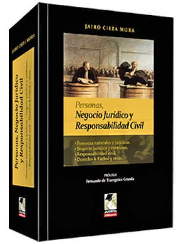 PERSONAS,NEGOCIO JURÍDICO Y RESPONSABILIDAD CIVIL PERSONAS,NEGOCIO JURÍDICO Y RESPONSABILIDAD CIVIL