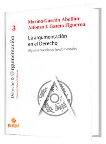LA ARGUMENTACION EN EL DERECHO LA ARGUMENTACION EN EL DERECHO