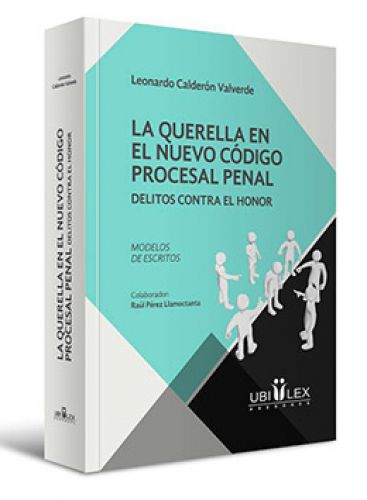 LA QUERELLA EN EL NUEVO CÓDIGO PROCESAL..