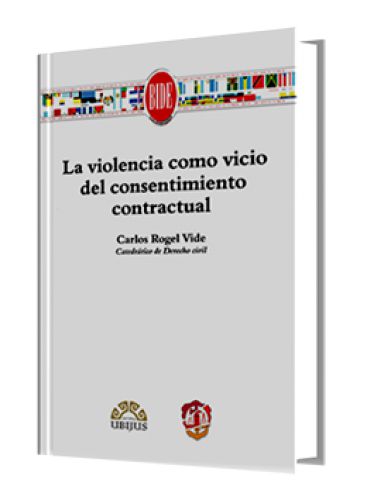 LA VIOLENCIA COMO VICIO DEL CONSENTIMIEN..