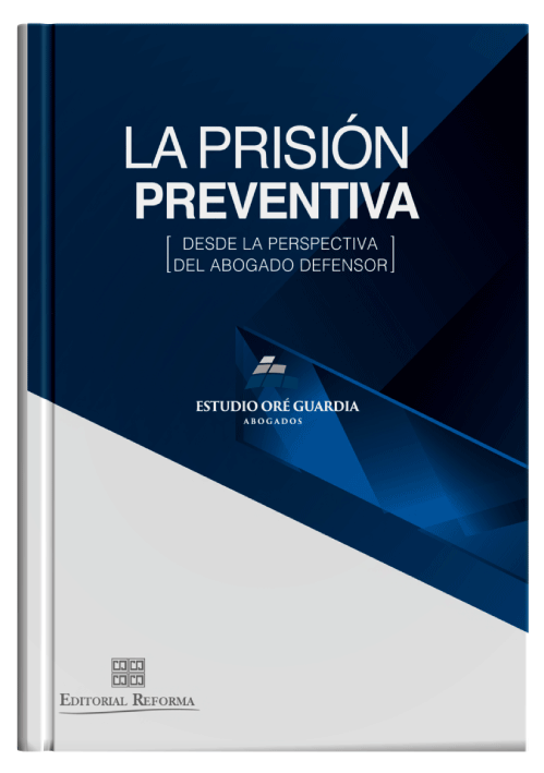 LA PRISION PREVENTIVA DESDE LA PERSPECTIVA DEL ABOGADO DEFENSOR