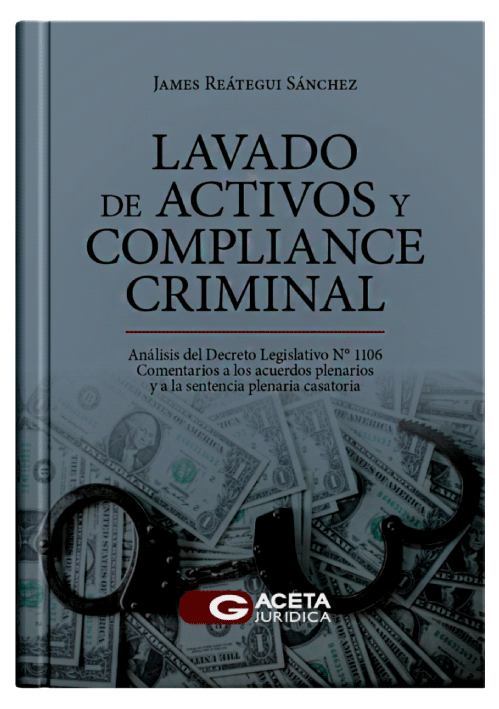 LAVADO DE ACTIVOS Y COMPLIANCE CRIMINAL