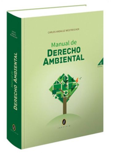 MANUAL DE DERECHO AMBIENTAL MANUAL DE DERECHO AMBIENTAL