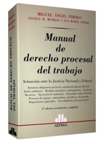 MANUAL DE DERECHO PROCESAL DEL TRABAJO..
