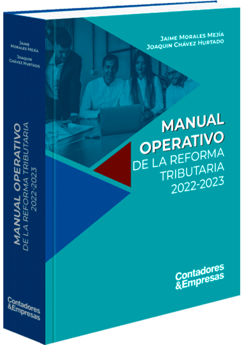 MANUAL OPERATIVO DE LA REFORMA TRIBUTARIA 2022-2023