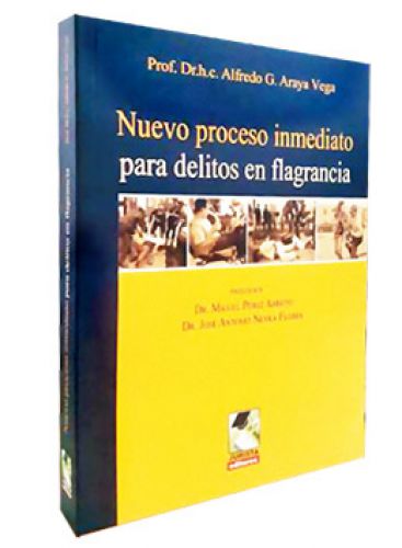 NUEVO PROCESO INMEDIATO PARA DELITOS EN FLAGRANCIA