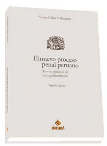 EL NUEVO PROCESO PENAL EL NUEVO PROCESO PENAL