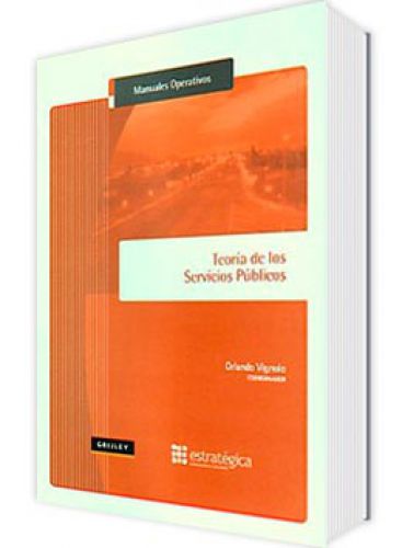 TEORÍA DE LOS SERVICIOS PÚBLICOS TEORÍA DE LOS SERVICIOS PÚBLICOS