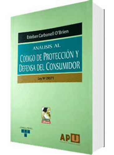 ANALISIS AL CODIGO DE PROTECCION Y DEFENSA DEL CONSUMIDOR ANALISIS AL CODIGO DE PROTECCION Y DEFENSA DEL CONSUMIDOR