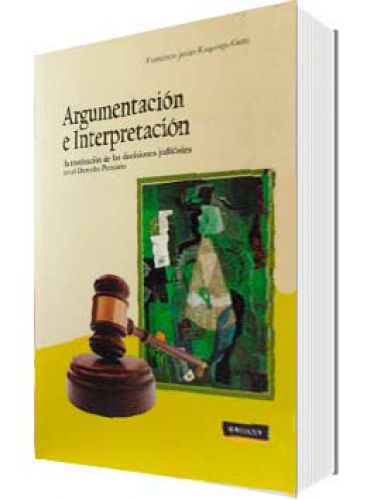 ARGUMENTACIÓN E INTERPRETACIÓN ARGUMENTACIÓN E INTERPRETACIÓN