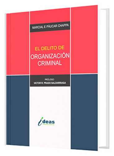 EL DELITO DE ORGANIZACION CRIMINAL EL DELITO DE ORGANIZACION CRIMINAL