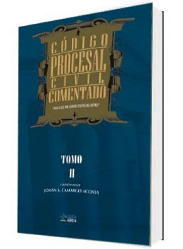 CÓDIGO PROCESAL CIVIL COMENTADO 2 TOMOS