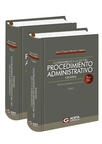 COMENTARIOS A LA LEY DEL PROCEDIMIENTO ADMINISTRATIVO GENERAL (2 Tomos)