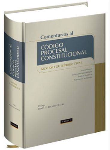 COMENTARIOS AL CÓDIGO PROCESAL CONSTITUCIONAL COMENTARIOS AL CÓDIGO PROCESAL CONSTITUCIONAL