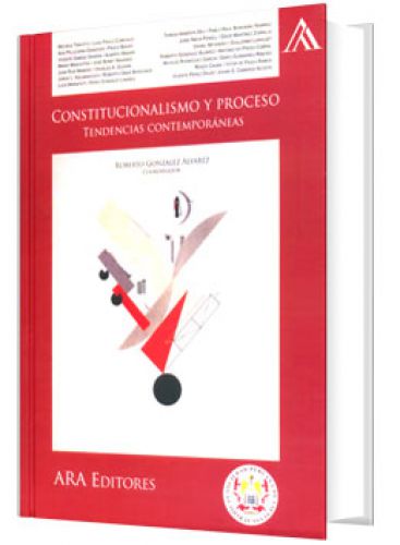 CONSTITUCIONALISMO Y PROCESO CONSTITUCIONALISMO Y PROCESO