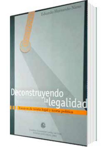 DECONSTRUYENDO LA LEGALIDAD..