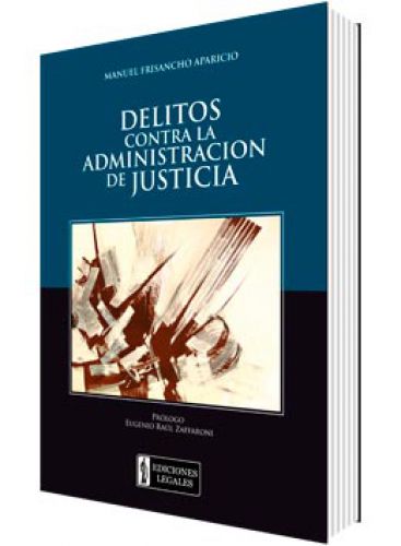 DELITOS CONTRA LA ADMINISTRACIÓN DE JUSTICIA
