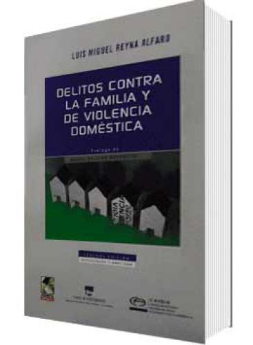 DELITOS CONTRA LA FAMILIA Y DE VIOLENCIA DOMÉSTICA DELITOS CONTRA LA FAMILIA Y DE VIOLENCIA DOMÉSTICA