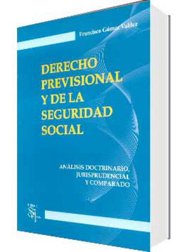 DERECHO PREVISIONAL Y DE LA SEGURIDAD SOCIAL