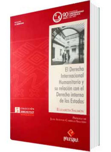 EL DERECHO INTERNACIONAL HUMANITARIO Y SU RELACIÓN CON EL DERECHO INTERNO EL DERECHO INTERNACIONAL HUMANITARIO Y SU RELACIÓN CON EL DERECHO INTERNO