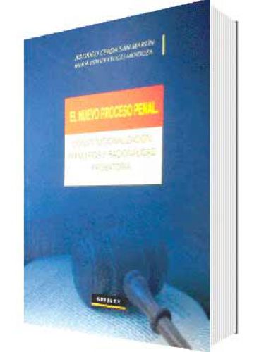 EL NUEVO PROCESO PENAL EL NUEVO PROCESO PENAL