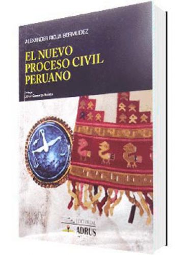 EL NUEVO PROCESO CIVIL PERUANO EL NUEVO PROCESO CIVIL PERUANO