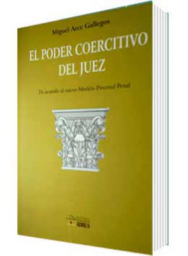 EL PODER COERCITIVO DEL JUEZ EL PODER COERCITIVO DEL JUEZ