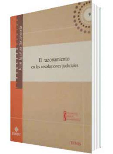 EL RAZONAMIENTO EN LAS RESOLUCIONES JUDICIALES EL RAZONAMIENTO EN LAS RESOLUCIONES JUDICIALES