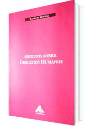 ESCRITOS SOBRE DERECHOS HUMANOS ESCRITOS SOBRE DERECHOS HUMANOS