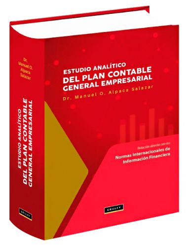 ESTUDIO ANALÍTICO DEL PLAN CONTABLE GENERAL EMPRESARIAL Relación directa con las NIF ESTUDIO ANALÍTICO DEL PLAN CONTABLE GENERAL EMPRESARIAL Relación directa con las NIF